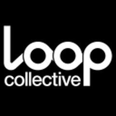 Loop Collective