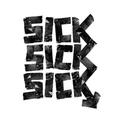sicksicksick band