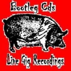 Bootleg CD's Live Gigs