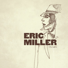 Eric Miller Songs