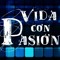 Vida Con Pasión