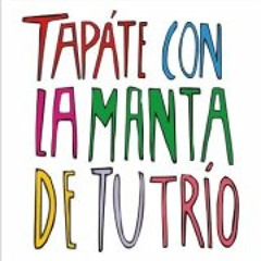 Tapate Con La Manta Trio
