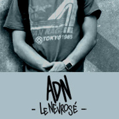 Adn le névrosé - Sociopathe