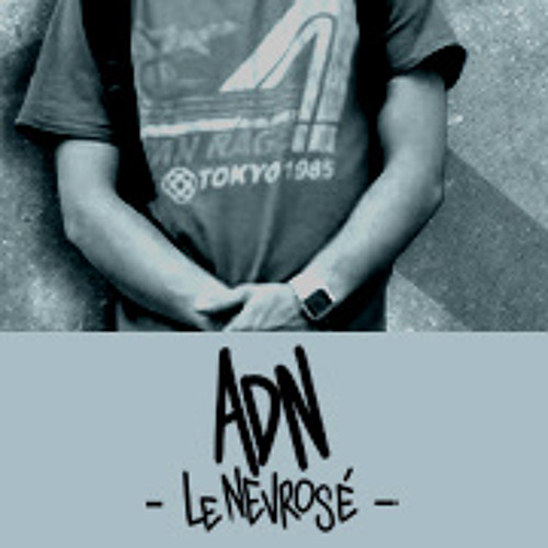 Adn le névrosé - Sociopathe