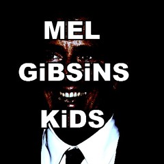 Mel Gibsins Kids