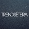 TRENDSÉTERA