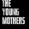 The Young Mothers