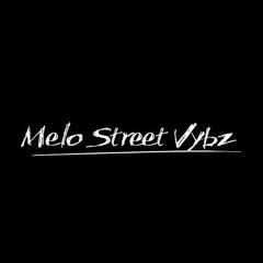MeloStreetVybz