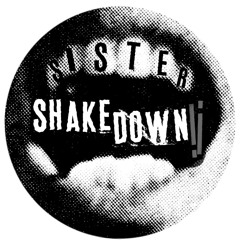 Sister Shakedown