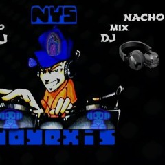 Nayexis-Nacho Mix Dj
