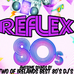 Reflex Eighties Dublin