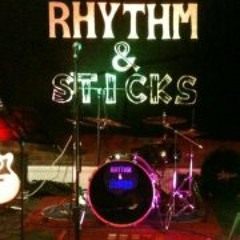 Rhythm & Sticks