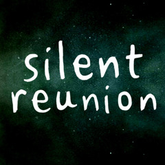 silentreunion