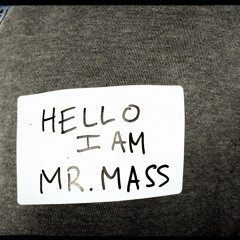 Mr.Mass
