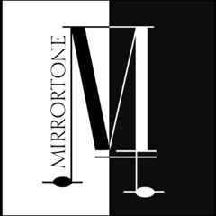 mirrortone