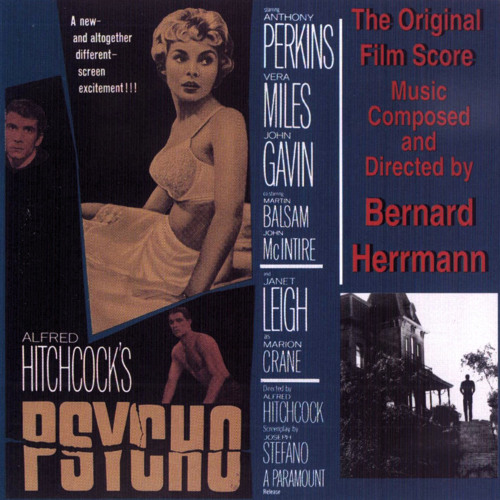 Bernard Herrmann – PSYCHO 1960 - Marion & Sam