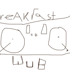 Breakfast Wub