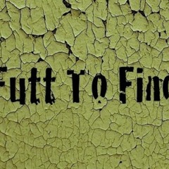 'Futt to Fino'