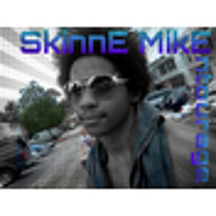 Skinnie Mike