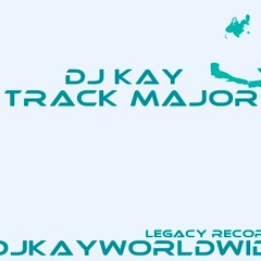 Dj Kay @Legacy