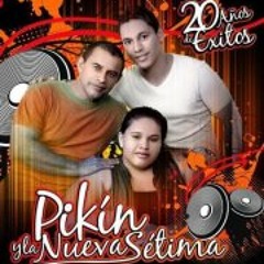 Pikin y La Nueva Setima -FUISTE