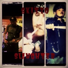 Skitzo Slaughter