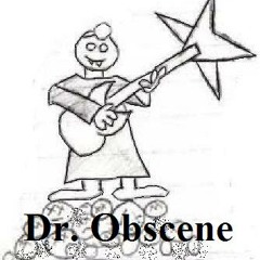 Dr Obscene