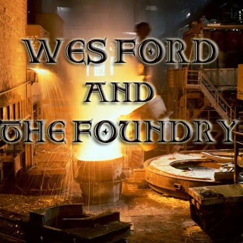 WES FORD AND THE FOUNDRY’s avatar