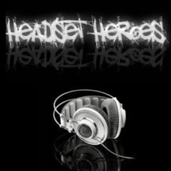 Headset Heroes - Mr Wills