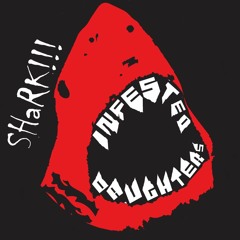 Shark Infested Daughters