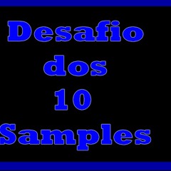 Desafio_dos_10_samples