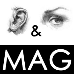 Ears And Eyes Magazine