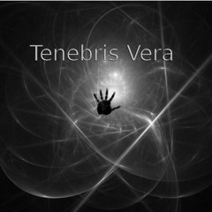 Tenebris Vera
