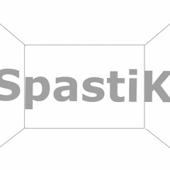 (SpastiK)