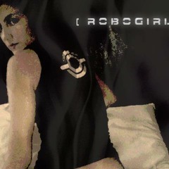 .Rob-o-girl.