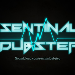 SentinalDubstep