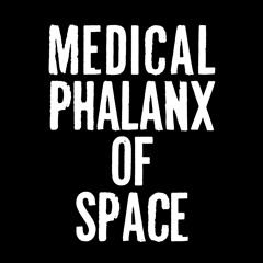 medicalphalanxofspace