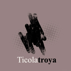 Ticolatroya