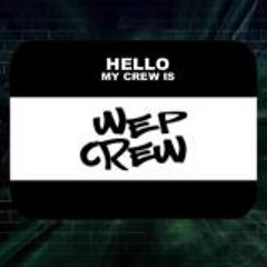 Wep Crew