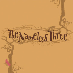 The Nameless Three