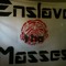Enslave The Masses