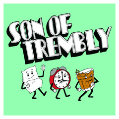 Son of Trembly