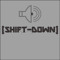 SHIFT-D0WN