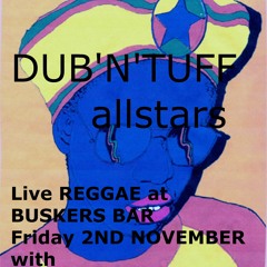 The Dub'n'Tuff All Stars