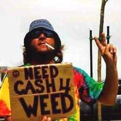 Need Cash 4 Weed [2002]