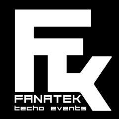 Fanatek Techno Events