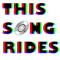 This Song Rides