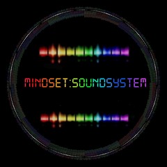 Mindset SoundSystem