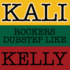 Dubstep Like Kelly