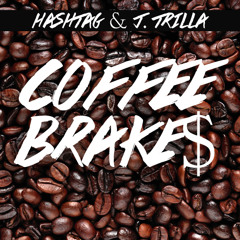 COFFEE BRAKE$